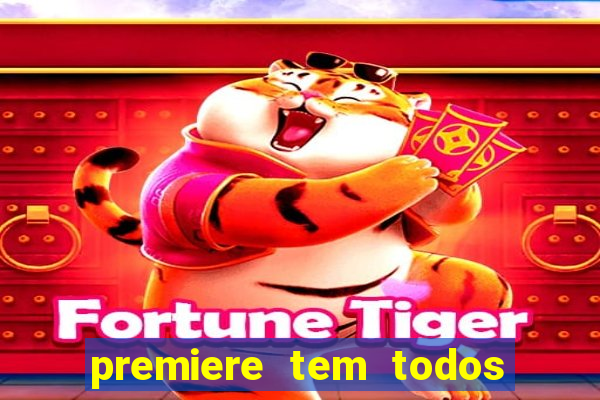 premiere tem todos os jogos